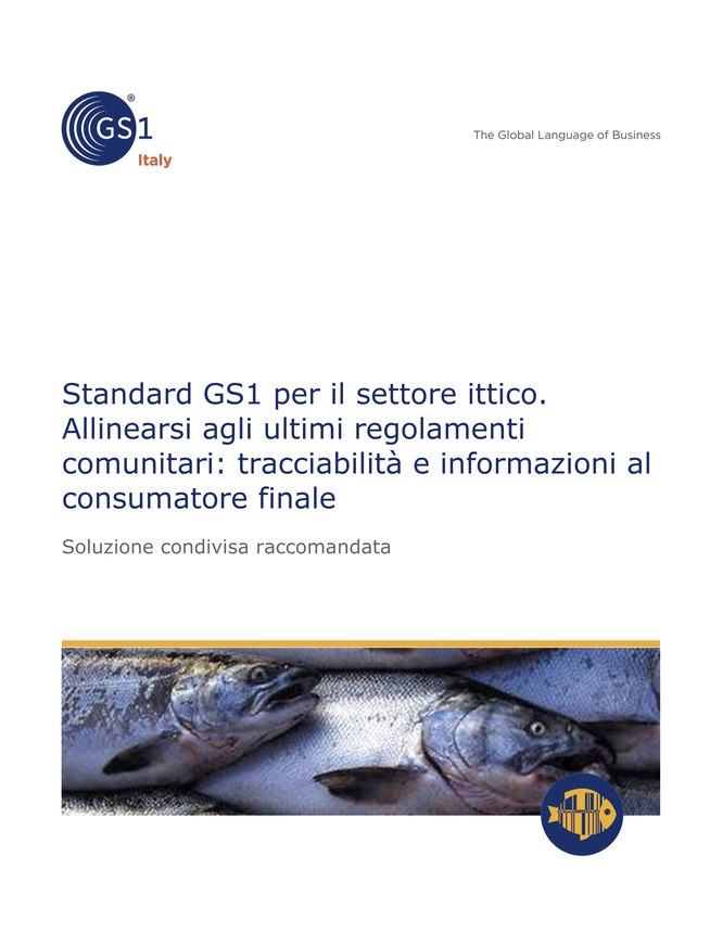 Standard GS1 per il settore ittico. Soluzione condivisa raccomandata